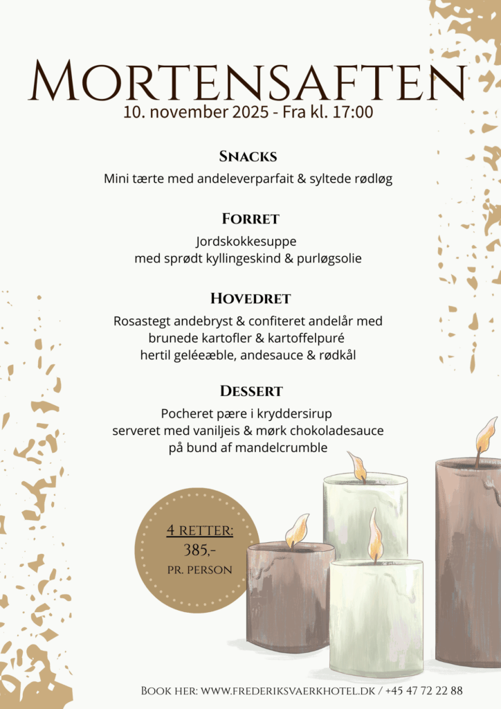 Hotel Frederiksværk En festlig menu til Mortensaften den 10. november 2025 med snacks, forret, hovedret og dessert med priser. Nederst til højre på siden ses tre illustrerede stearinlys i forskellige højder.